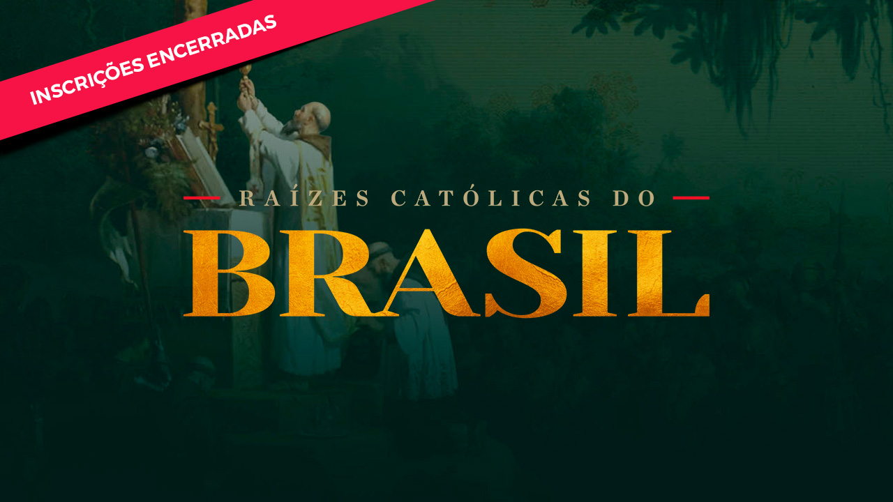 Raízes Católicas do Brasil